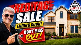 🚨 D.R. Horton Red Tag Sale Ends Soon! Biggest New Home Deals in DFW?
