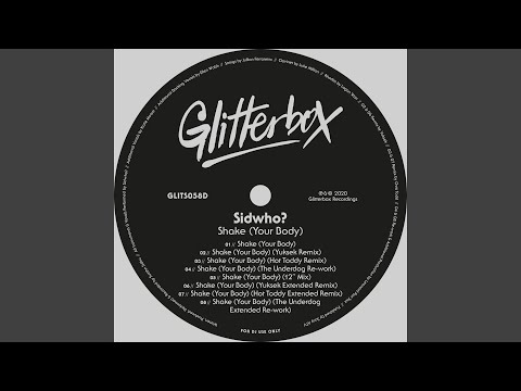 Sidwho? — Shake (Your Body) (Yuksek Extended Remix)