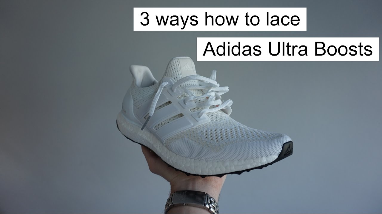 3 Ways to lace your Ultra Boosts! - YouTube