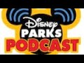Disney Parks Podcast Show #808- Disney News For The Week Of March 25, 2024
