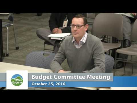 Eugene Budget Committee: October 25, 2016