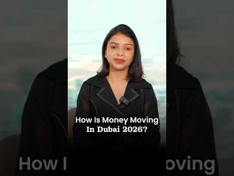 How is money moving in Dubai in 2026?