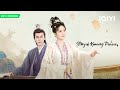 【FULL】Story of Kunning Palace:Bai Lu and Zhang Linghe Fall in Love  | 宁安如梦 | iQIYI