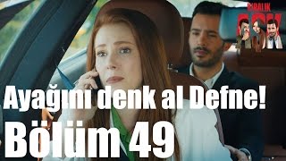 Kiralık Aşk 49. Bölüm - Ayağını Denk Al Defne!