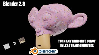 How To Make Any Mesh Into A Doughnut Blender Guru Style Quick And Easy Tutorials Blender 2.82