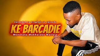 DOUBLE OO ENT. - KE BARCADIE 45 HIT / MONTANA MOKHALABE MAIFALA 