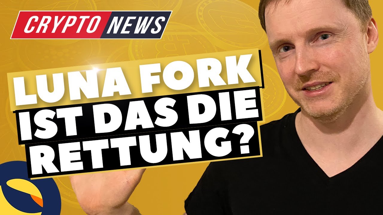 CRYPTO NEWS ⚠️ LUNA FORK ⚠️ Terra Luna legt Reserven offen | Besteht noch  Hoffnung für Terra Luna?