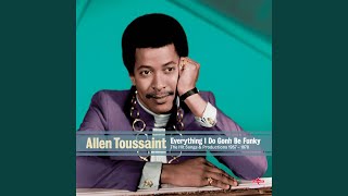 Video thumbnail of "Allen Toussaint - Happy Times"