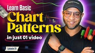 Level Up Your Trading: Master these Chart Patterns just in 1 Video!! | Episode 26 | The Crypto Talks
