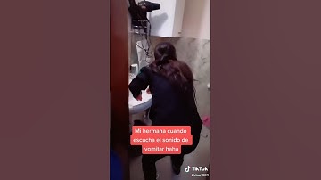 Thumbnail of Mi hermana cuando escucha el ruido de vomitar
