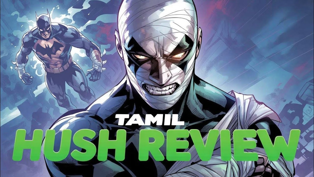 HUSH  Bruce Wayne's Shadow: A Doctor's Betrayal  TAMIL Explanation Video 