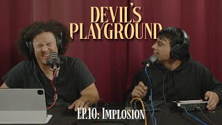Download Lagu Devil's Playground Ep 10: Implosion