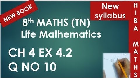 8th maths chapter 4 exercise 4.2 question 10 tn samacheer new syllabus 2020-2021