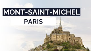 Private tour from Paris  | MONT SAINT MICHEL