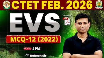 CTET FEB 2026 | CTET EVS MCQ (Class-12) | CTET EVS Classes | Rakesh Sir #CTET2026