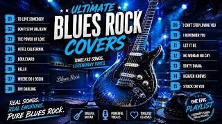 Ultimate Blues Rock Covers 2026 🎸 Legendary Rock Ballads & Timeless Love Songs Collection