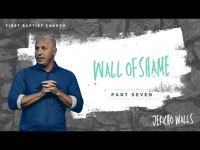 Wall of Shame | Jericho Walls | Message Only