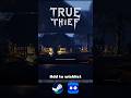 TRUE THIEF soon to be released on Steam #gameplay #gaming #games #game #stealth #thief #medieval