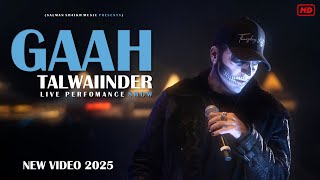 Gaah Talwiinder New Punjabi Vibes 2025 Feel The Vibe