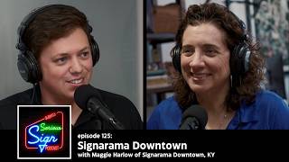 Signarama Downtown | Video Version | Slightly Serious Sign Podcast