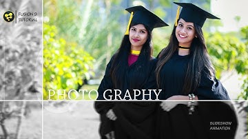 SLIDESHOW ANIMATION EFFECT.......... FUSION 9 TUTORIAL