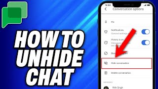 How To Unhide Chat On Google Chat - Easy Fix