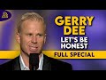 Gerry dee  lets be honest full comedy special