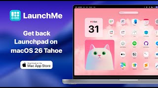 How to get Launchpad back to macOS 26 Tahoe. LaunchMe the best alternative on the AppStore