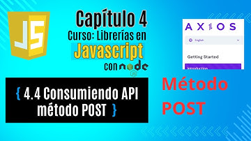[Cap 4.4] Cómo Enviar Datos a una API con Axios | Método POST en JavaScript
