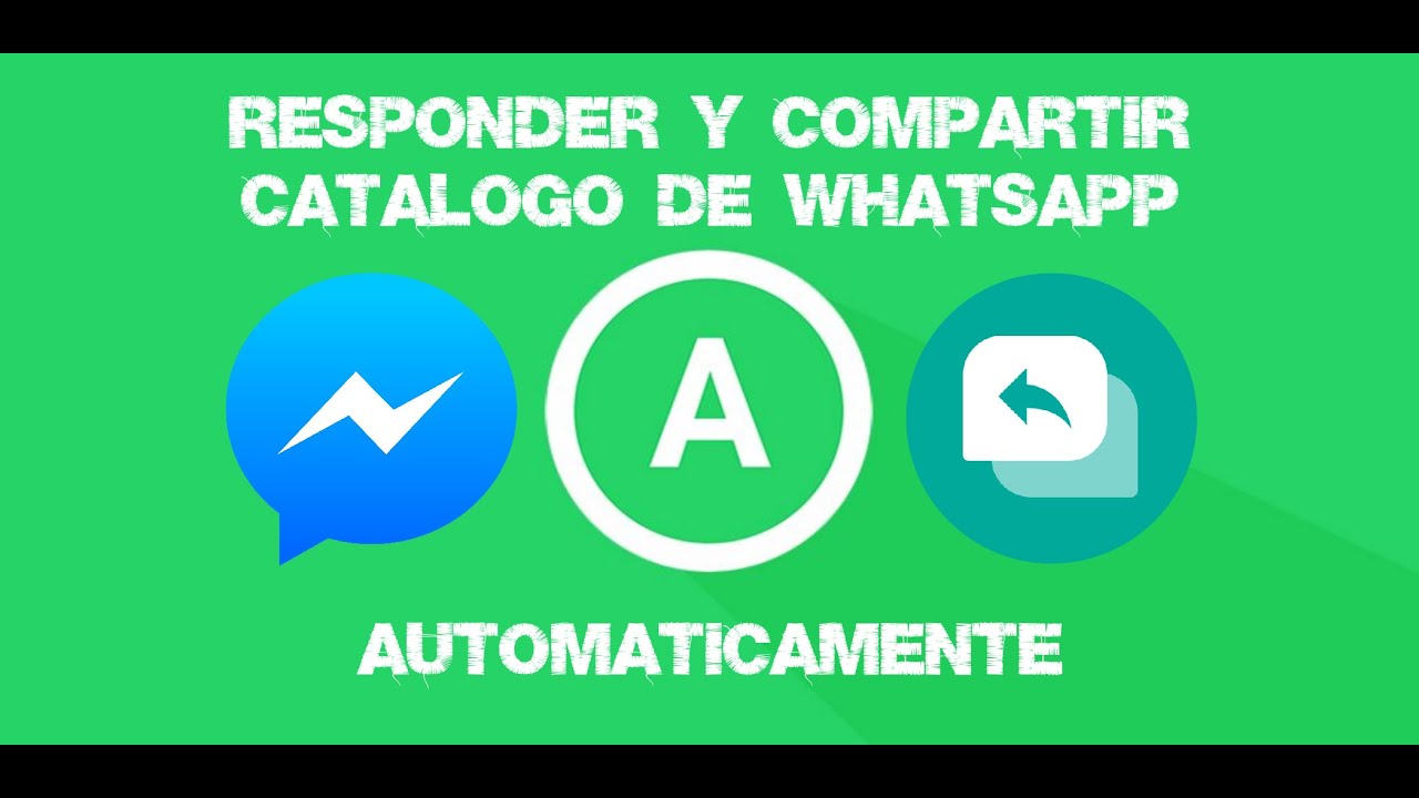 WhatAuto y Messenger Respondiendo Automáticamente  con Catalogo de WhatsApp Business