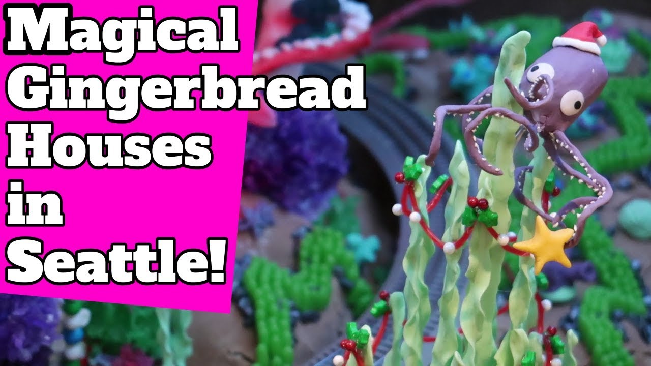 The Seattle Sheraton Gingerbread Village: Candy and Octopus Gardens! [CC]