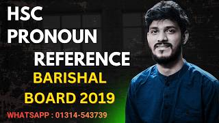 HSC Pronoun Reference Barishal Board 2019 | সবচেয়ে সহজ ব্যাখ্যা + বাংলা অনুবাদ | Akib Sir