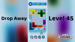 Drop Away Level 45 Walkthrough 🎮 | Step-by-Step Solution | Go Answer