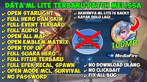 Data ML Lite Full Event 100Mb Terbaru Patch Melissa | Mlbb Lite | Ml Lite | Cara Atasi Lag Di Ml