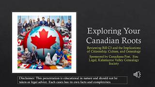Explore Your Canadian Heritage, Review Bill C3, Implications of Citizenship, Culture, and Geneaology