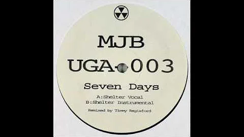 Seven Days (Shelter Vocal) - MJB