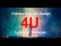 Convex - 4U (feat. Jex Jordyn) | Lyrics en Français ( VF version )