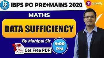 IBPS PO 2020 | IBPS PO Maths | Data Sufficiency | Maths by Mahipal Sir