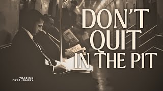 Why 90% of Traders Quit Right Before They Would’ve Made It