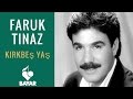 Faruk Tınaz Kırkbeş Yaş 