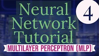 Neural Network Tutorial 4 - Theory of the MLP (Multi-Layer Perceptron) model in neural networks