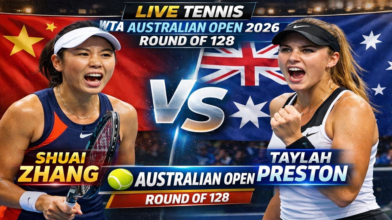 Shuai Zhang vs Taylah Preston 🎾LIVE TENNIS WTA Australia Open 2026 Round Of 128