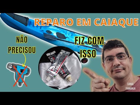 Vídeo: Consertando caiaques e canoas de plástico