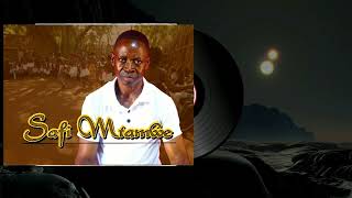 kamwambe wakosa bahathi by safi mtamwe