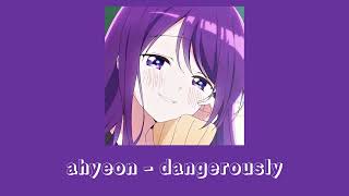 Ahyeon Cover  Dangerously  Without    