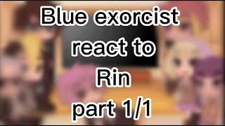Download Lagu blue exorcist react to rin // part 1/1 // 🇨🇵+🇬🇧🇺🇲 // after attack on mephisto park MP3