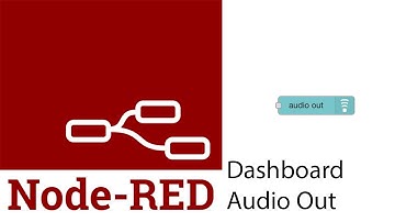 Node-Red: Dashboard Audio Out