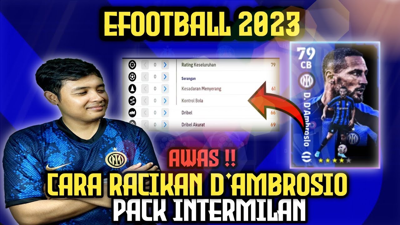 CARA RACIKAN D'AMBROSIO PACK INTERMILAN || EFOOTBALL 2023