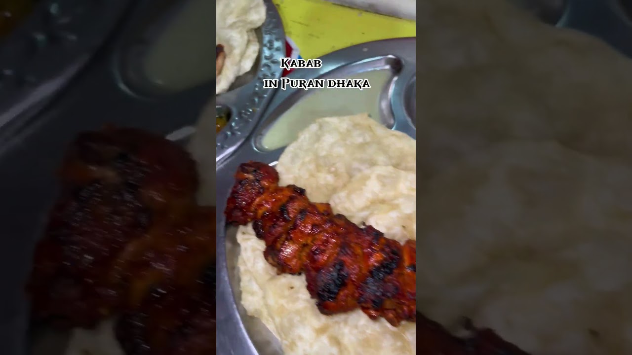 𝙻𝚊𝚜𝚝 𝚝𝚒𝚖𝚎 𝚠𝚎 𝚝𝚊𝚜𝚝𝚎𝚍 𝚔𝚊𝚋𝚊𝚋 𝚊𝚝 𝚙𝚞𝚛𝚊𝚗 𝙳𝚑𝚊𝚔𝚊..  𝙻𝚘𝚌𝚊𝚝𝚒𝚘𝚗: 𝚔𝚊𝚋𝚊𝚋 𝙸𝚗 𝙽𝚊𝚣𝚒𝚖𝚞𝚍𝚍𝚒𝚗 𝚁𝚘𝚊𝚍 𝙹𝚊𝚒𝚕𝚔𝚑𝚊𝚗𝚊 𝚐𝚘𝚕𝚒