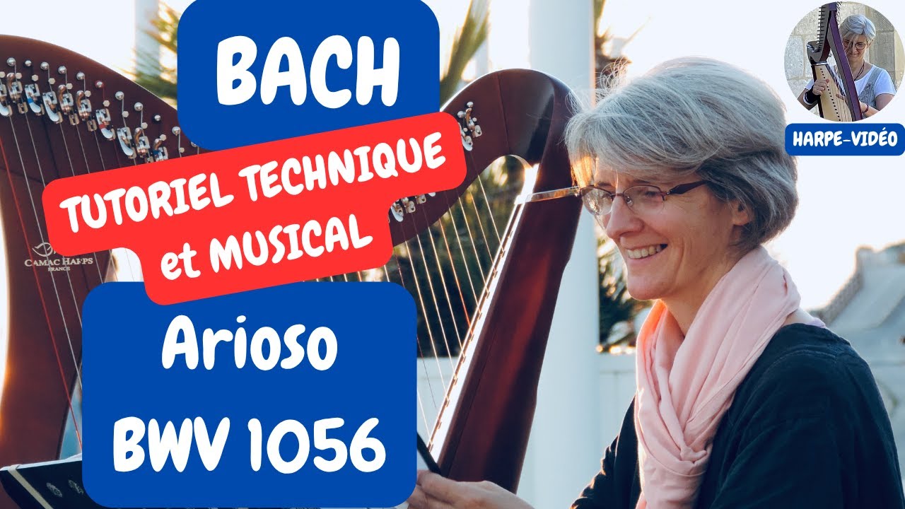 BACH Arioso BWV 1056_Harpe celtique_Tutoriel